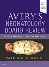 کتاب آوریز نئوناتولوژی بورد ریویو Avery’s Neonatology Board Review: Certification and Clinical Refresher2019