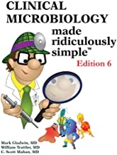 Clinical Microbiology Made Ridiculously Simple 6th Edition