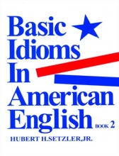 کتاب بیسیک ایدیمز این امریکن انگلیش Basic Idioms in American English 2