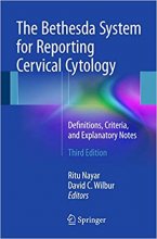 کتاب د بتسدا سیستم فور ریپورتینگ سرویکال سایتولوژی   The Bethesda System for Reporting Cervical Cytology, 3rd Edition2015
