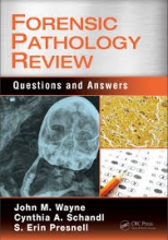 Forensic Pathology Review: Questions and Answers 1st Edition
