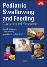 Pediatric Swallowing and Feeding : Assessment and Management