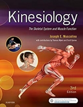Kinesiology: The Skeletal System and Muscle Function 3rd Edition