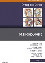 کتاب ارتوبیولوژیک Orthobiologics, An Issue of Orthopedic Clinics