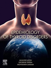 کتاب اپیدمیولوژی آف تیروئید دیسوردرس Epidemiology of Thyroid Disorders 1st Edition