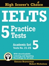 کتاب زبان آیلتس پرکتیس ۵ تست  IELTS 5 Practice Tests, Academic Set 5: Tests No. 21-25
