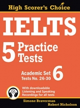 کتاب زبان  آیلتس ۵ پرکتیس تستس آکادمیک  IELTS 5 Practice Tests, Academic Set 6: Tests No. 26-30