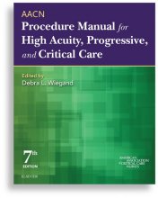 کتاب ای ای سی ان پروسیجر مانوئل AACN Procedure Manual for High Acuity, Progressive, and Critical Care