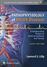 کتاب پاتوفیزیولوژی آف هارت دیزیز Pathophysiology of Heart Disease, Sixth Edition2016