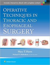 کتاب اوپریتیو تکنیکز این توراسیک Operative Techniques in Thoracic and Esophageal Surgery First Edition2015
