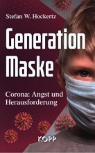 کتاب پزشکی آلمانی ماسک نسل - کرونا - ترس و چالش  Generation Maske - Corona - Angst und Herausforderung