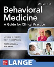 کتاب بیهیویورال مدیسین Behavioral Medicine A Guide for Clinical Practice 5th Edition2019