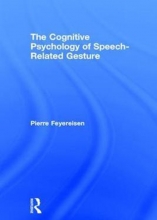 کتاب کاگنتیو سایکولوژی آف اسپیچ The Cognitive Psychology of Speech-Related Gesture 1st Edition2017  