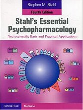 کتاب استالز اسنشال سایکوفارماکولوژی Stahl’s Essential Psychopharmacology, 4th Edition2013