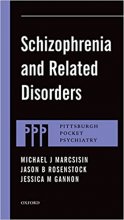 کتاب اسکیزوفرنیا اند ریلیتد دیسوردرز Schizophrenia and Related Disorders