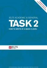 کتاب ایلتس اکادمیک اند جنرال تسک 2 IELTS Academic & General Task 2 - How to Write at a Band 9 Level