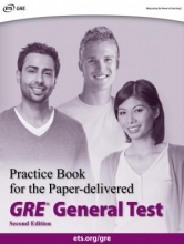 کتاب زبان پرکتیس بوک فور د پیپر دلیورد Practice Book for the Paper-delivered GRE General Test, 2nd Edition