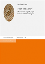 کتاب Streit und Kampf: Die verbalen Angriffe gegen Sokrates in Platons "Gorgias"