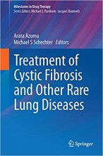 کتاب تریتمنت آف سیستیک فیبروزیس Treatment of Cystic Fibrosis and Other Rare Lung Diseases2017