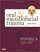 کتاب اورال اند مکسیلوفیشال تروما Oral and Maxillofacial Trauma 4th Edition2012