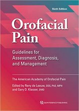 کتاب اوروفیشال پین Orofacial Pain: Guidelines for Assessment, Diagnosis, and Management Sixth Edition2018