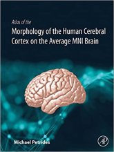 کتاب اطلس آف د مورفولوژی Atlas of the Morphology of the Human Cerebral Cortex on the Average MNI Brain2019