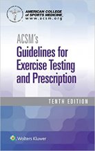 کتاب ای سی اس امز گاید لاینز فور اکسرسایز تستینگ اند پرسکریپشن ACSM’s Guidelines for Exercise Testing and Prescription