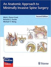 کتاب  ان آناتومیک اپروچ تو مینیمالی An Anatomic Approach to Minimally Invasive Spine Surgery 2nd Edition2019