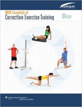 کتاب ان ای اس ام اسنشالز آف کورکتیو اکسرسایز ترینینگ NASM Essentials of Corrective Exercise Training, 1st Edition2013