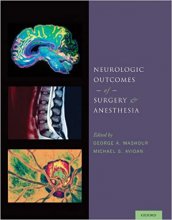 کتاب نورولوژیک اوت کامز آف سرجری اند آنستیزیا Neurologic Outcomes of Surgery and Anesthesia, 1st Edition2013
