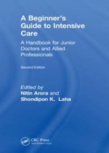 کتاب ا بگینرز گاید تو اینتسیو A Beginner’s Guide to Intensive Care, 2nd Edition2018