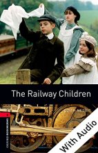 کتاب داستان بوک ورم  بچه های ریل راه آهن Bookworms 3:The Railway Children with CD