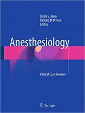 کتاب آنستزیولوژی Anesthesiology : Clinical Case Reviews