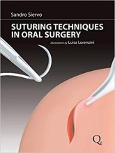 کتاب سیوترینگ تکنیکز این اورال سرجری Suturing Techniques in Oral Surgery 1st Edition
