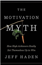 The Motivation Myth