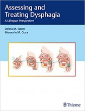 Assessing and Treating Dysphagia 1st Edition2019