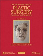 کتاب د آن فیوربل ریزالت این پلاستیک سرجری The Unfavorable Result in Plastic Surgery: Avoidance and Treatment 4th Edition2018