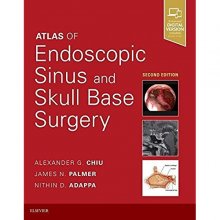 کتاب اطلس آف آندوسکوپیک سینوس اند اسکال بیس سرجری Atlas of Endoscopic Sinus and Skull Base Surgery 2nd Edition2018