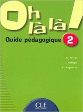 کتاب معلم فرانسوی او لالا  oh là là ! 2 guide pedagogique