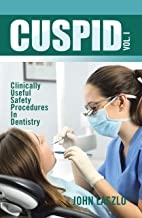 کتاب کاسپید CUSPID Volume 1: Clinically Useful Safety Procedures in Dentistry2018
