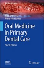 کتاب اورال مدیسین این پرایمری دنتال کر Oral Medicine in Primary Dental Care (BDJ Clinician’s Guides) 4th Edition, Kindle Edition