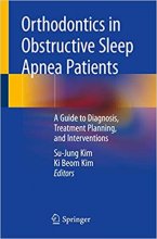 کتاب اورتودنتیکس این ابستراکتیو اسلیپ  Orthodontics in Obstructive Sleep Apnea Patients : A Guide to Diagnosis, Treatment Planni