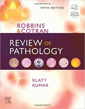 کتاب رابینز اند کوتران ریویو آف پاتولوژی Robbins and Cotran Review of Pathology  (Robbins Pathology), 5th Edition