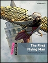 کتاب داستان زبان انگلیسی دومینو اولین مردی که پرواز کرد New Dominoes Quick Starter The First Flying Man