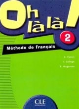 Oh la la 2 methode de francais pour adolescents livre + cahier