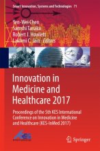  کتاب Innovation in Medicine and Healthcare 2017 : Proceedings of the 5th KES International Conf