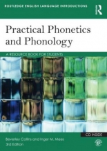 Practical phonetics and phonology : a resource book for students