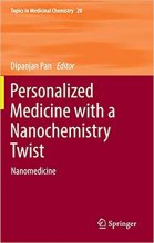 کتاب پرسونالایزد مدیسین Personalized Medicine with a Nanochemistry Twist : Nanomedicine