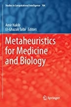 کتاب متاهئوریستیکس فور مدیسین اند بیولوژی Metaheuristics for Medicine and Biology