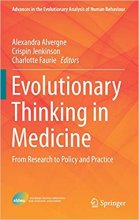 کتاب اولوشنری تینکینگ این مدیسین Evolutionary Thinking in Medicine : From Research to Policy and Practice